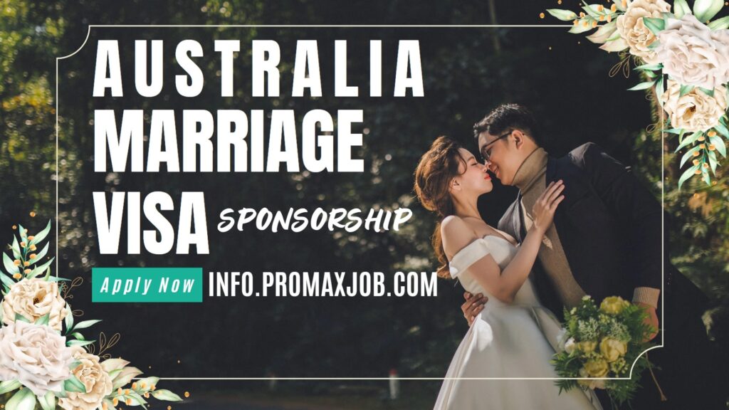 Australia Marriage Visa Sponsorship